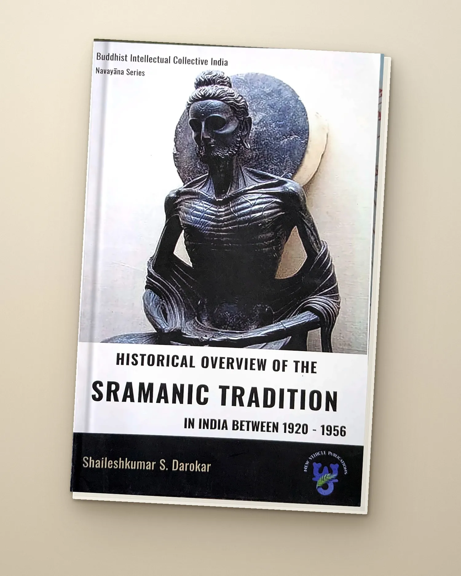 Historical Overview of the Sramanic Tradition